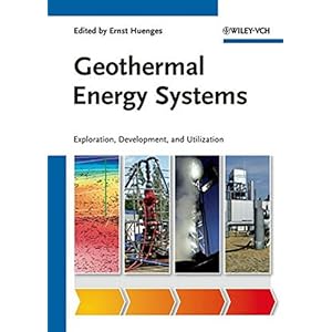 Geothermal Energy Systems: Exploration, Development, and Utilization
