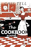 The Cookbook - a novel by 
