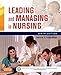 Leading and Managing in Nursing