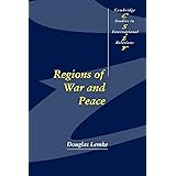 Regions of War and Peace (Cambridge Studies in International Relations, Series Number 80)