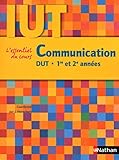 Communication DUT - 1re et 2e années IUT (French Edition) by 