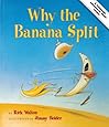 Why the Banana Split: Adventures in Idioms (Language Adventures Book ...