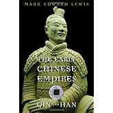 The Early Chinese Empires: Qin and Han (History of Imperial China Book 1)