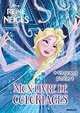 Disney la reine des neiges : Mon livre de coloriages + un grand poster by 