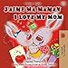 J'aime Ma Maman I Love My Mom: French English Bilingual Book (French English Bilingual Collection) ( by 