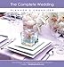 The Complete Wedding Planner & Organizer by 