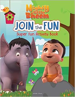 Buy Mighty Little Bheem Join The Fun Super Fun Activity Book Book Online At Low Prices In India Mighty Little Bheem Join The Fun Super Fun Activity