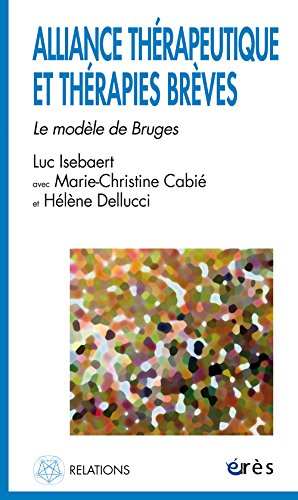 Alliance thérapeutique et thérapies brèves