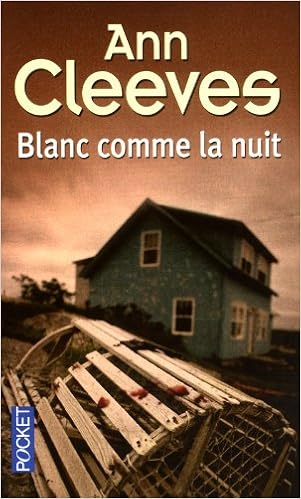 Blanc Comme La Nuit Amazonfr Ann Cleeves Claire Breton - 
