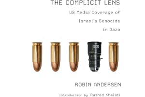 The Complicit Lens: US Media Coverage of Israel's Genocide in Gaza