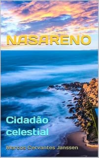Livro NASARENO: Cidadão celestial (TEO)