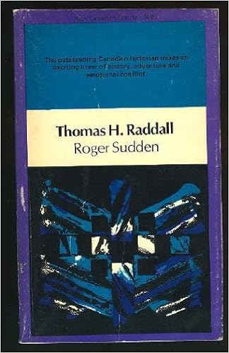 Roger Sudden Raddall Thomas H 9781551091624 Books Amazon Ca