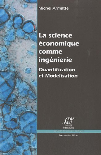 La  science économique comme ingénierie