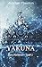 Yakuna (Kacy Matthews) (French Edition) by Jupiter Phaeton