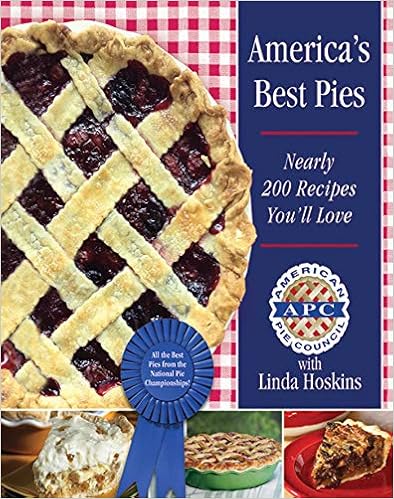 America's Best Pies: Nearly 200 Recipes You'll Love America's Best Pies: Nearly 200 Recipes You'll Love