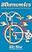 Bikenomics: How Bicycling Can Save The Economy (Bicycle)