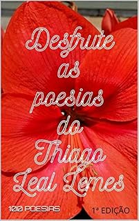 Livro Desfrute as Poesias do Thiago Leal Lemes