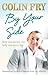 By Your Side: How the spirits can help you every day by Colin Fry