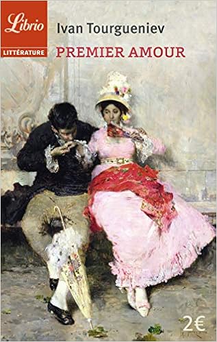 Amazon Fr Premier Amour Tourgueniev Ivan Hofmann Michel Rostislav Livres