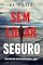 Livro Sem Lugar Seguro (Série Harley Cole: Thriller de Suspense do FBI — Livro 1)