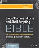 Linux Command Line and Shell Scripting Bible