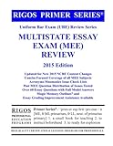 Rigos Primer Series Uniform Bar Exam (UBE) Review Series Multistate Essay Exam (MEE): 2015 Edition