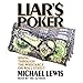 Liar's Poker: Rising Through the Wreckage on Wall Street