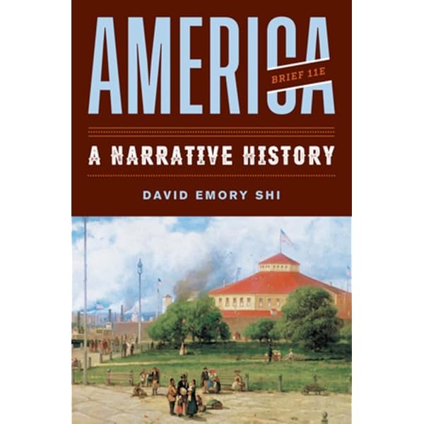 Amazon.com: America: A Narrative History (2): 9780393668971: Shi