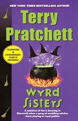 Wyrd Sisters (Discworld Book 6)