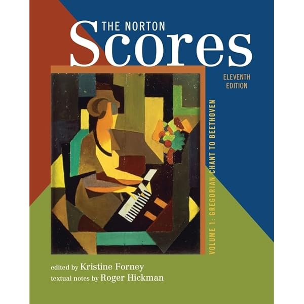 The Norton Scores: A Study Anthology: Forney, Kristine