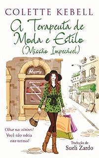 Livro A terapeuta de moda e estilo (Missão Impecável)