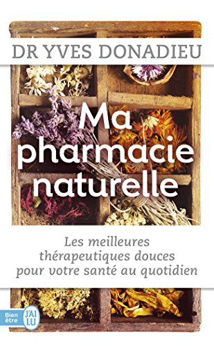 Ma pharmacie naturelle