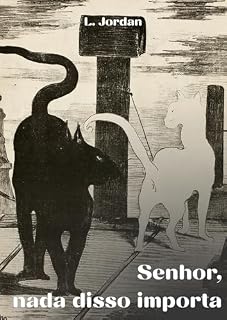 Livro Senhor, nada disso importa (Conto de Ficção Científica)