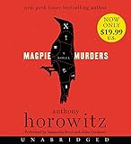 Magpie Murders Low Price CD: A Novel