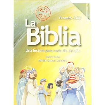 La Biblia: Una lectura para cada día del año (Castellano - A Partir De 8 Años - Religión)