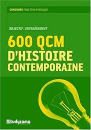 600 QCM d'histoire contemporaine