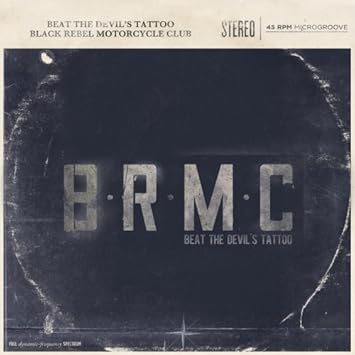 BLACK REBEL MOTORCYCLE CLUB - Beat the Devils Tattoo - Amazon.com Music