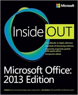Microsoft Office Inside Out: 2013 Edition Microsoft Office Inside Out: 2013 Edition