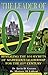 The Leader of OZ: Revealing the 101 Secrets of Marvelous Leadership for the 21st Century - Book by Kevin Gazzara