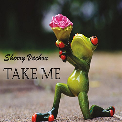 Take Me [Explicit]