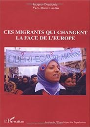 Ces migrants qui changent la face de l'Europe