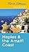 Rick Steves Snapshot Naples & the Amalfi Coast: Including Pompeii