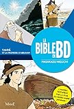 La Bible en BD : Tome 1, Yahvé et la promesse d'Abraham by 