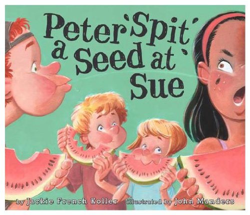 Peter Spit a Seed at Sue B00A8MIJC6 Book Cover