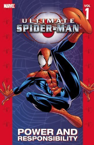 Ultimate Spider-Man Vol. 1: Power and Responsibility