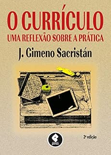 Livro O Currículo: Uma Reflexão sobre a Prática