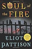 Soul of the Fire: A Mystery (Inspector Shan Tao Yun)