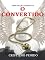 Livro O CONVERTIDO (SÉRIE FICÇÃO RELIGIOSA)