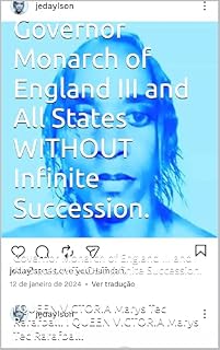 Livro Governor Monarch of England III and All States WITHOUT Infinite Succession.: Governor Monarch of England III and All States WITHOUT Infinite Succession.