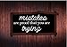 Mistakes are Proof That You are Trying - Classroom Wall Decal - 22